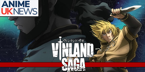 Vinland Saga Anime UK News Review – Hogan Reviews