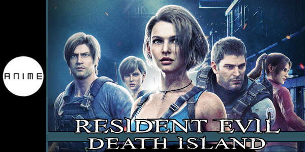 Resident Evil: Death Island' Review - An All-Star and Affecting